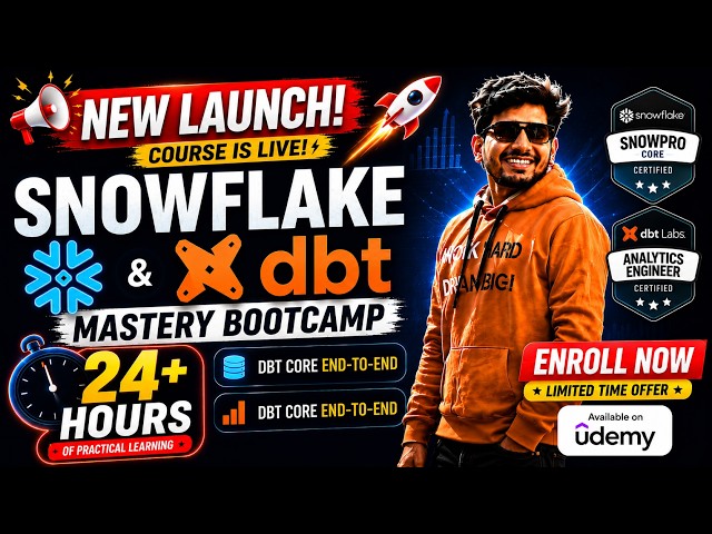 🚀 Snowflake & dbt Mastery Bootcamp is Now Live! | Snowflake & dbt Course