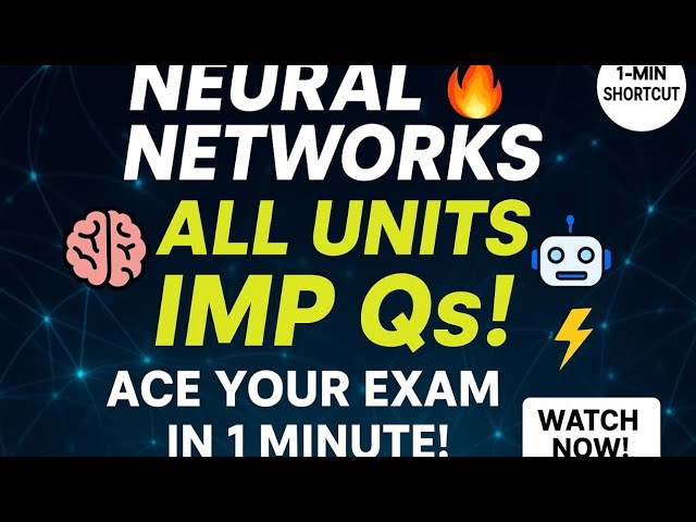 Neural Networks and Deep Learning All Units IMP Questions