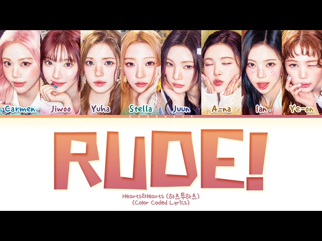 Hearts2Hearts RUDE! Lyrics (Color Coded Lyrics)