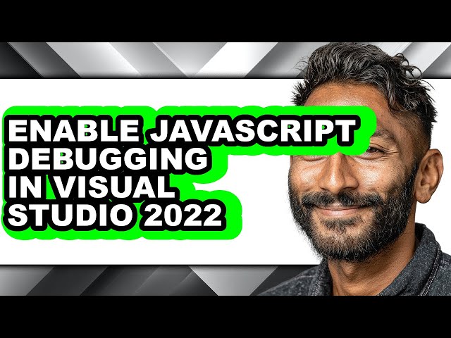 How to Enable Javascript Debugging in Visual Studio 2022 - Easy Guide