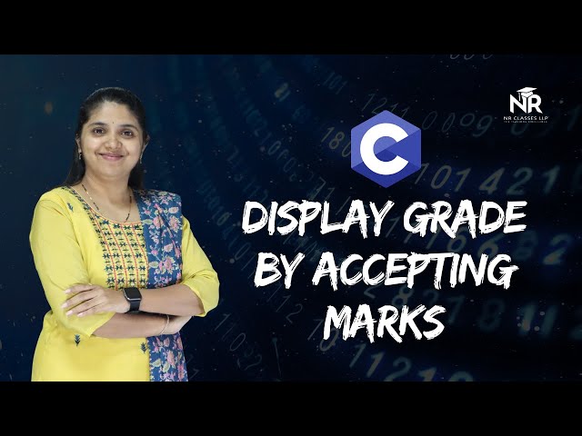 Accept Marks and Display Grade in C | Else-If Ladder Example