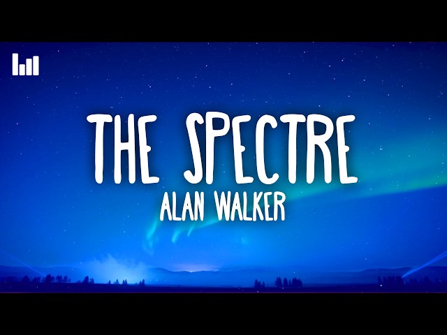 Alan Walker - The Spectre (Lyrics)