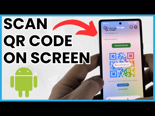 How to Scan QR Code on Your Android Screen