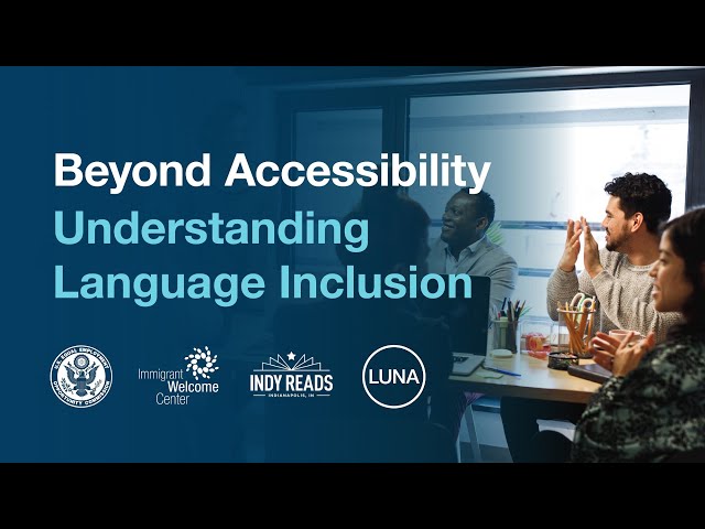 Beyond Accessibility—Understanding Language Inclusion
