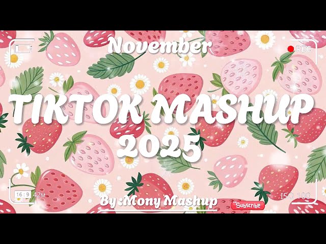 Tiktok Mashup November 💖2025💖 (Not Clean)