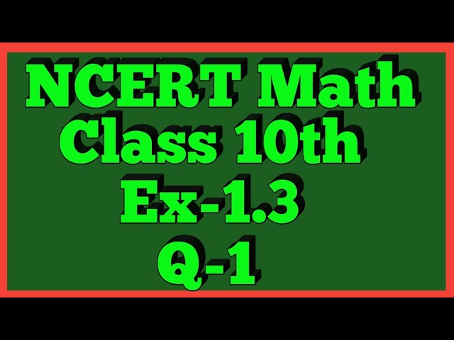 Class-10th,Ex-1.3,Q 1 (Real Number) NCERT CBSE prove root 5 irrational