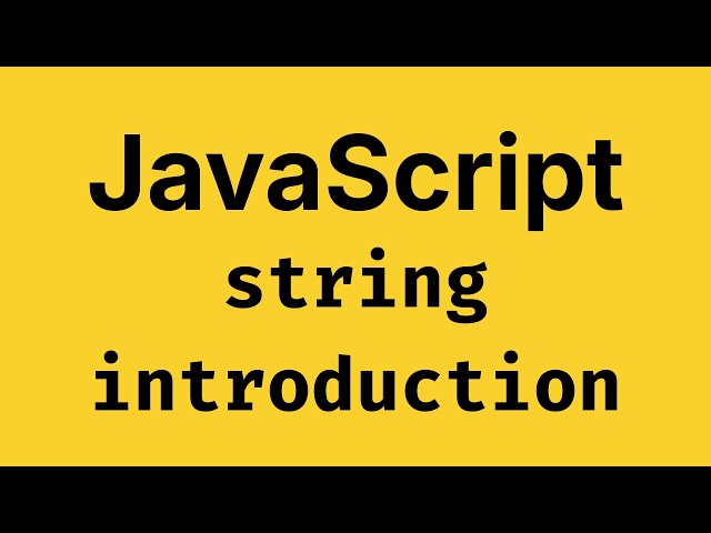 String Introduction - JavaScript Course 2026