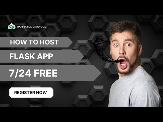 How to host Flask (Python) App 7/24 FREE on RamNaymCloud.Tutorial