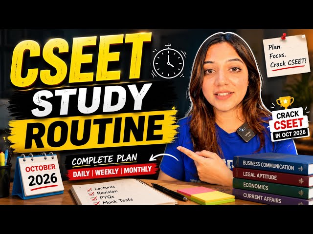 CSEET October 2026 study routine + strategy | Neha Patel