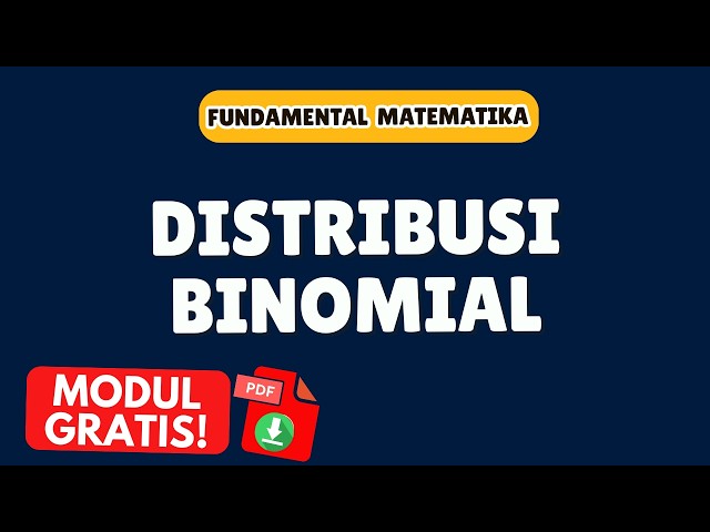 Binomial Distribution | Basic Mathematics Fundamentals: TKA, SNBT & Independent Entrance Exams