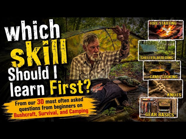 Which Bushcraft Skill Should I Learn First? | Beginner Bushcraft & Survival