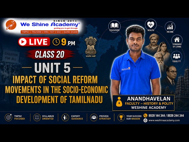 🔥 UNIT 5 : Impact of Social Reform Movements in the socio-economic development of Tamil Nadu | TNPSC