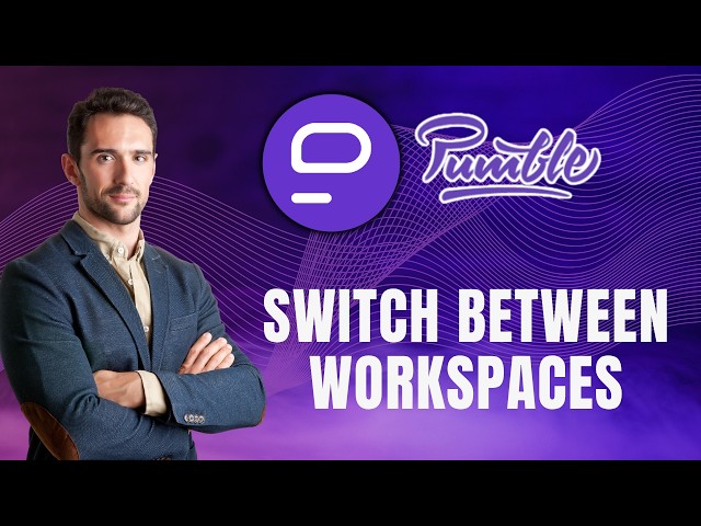 How to Switch Between Workspaces in Pumble | Quick and Wasy Guide 2026
