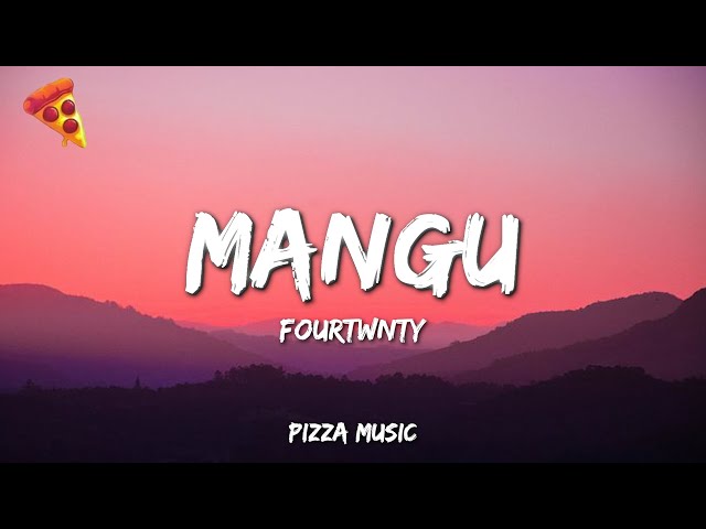 Mangu - Fourtwnty (Lyrics)