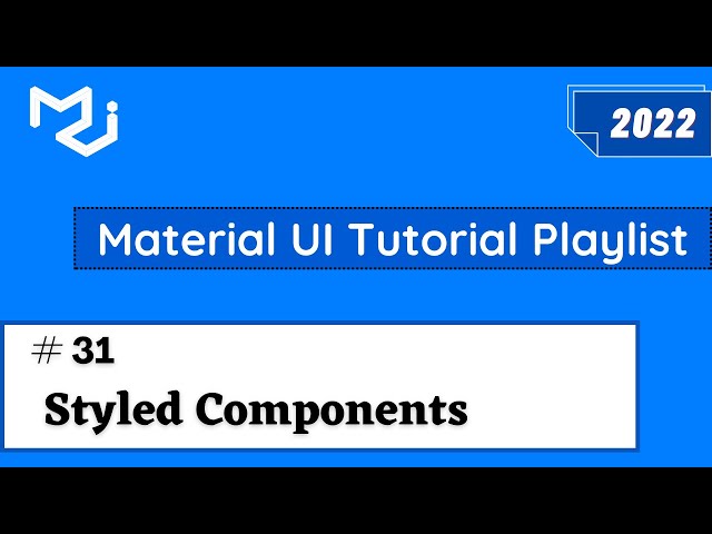 Material UI Styled Component | Material UI Tutorial | How to Styled Component in Material UI #31