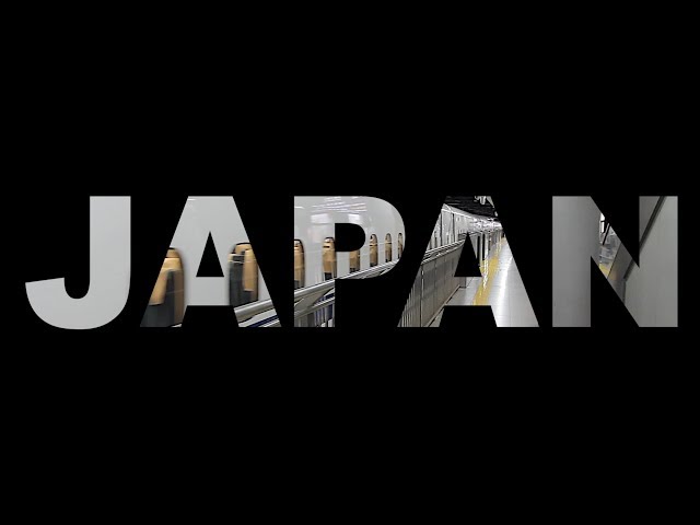 JAPAN - Travel Montage