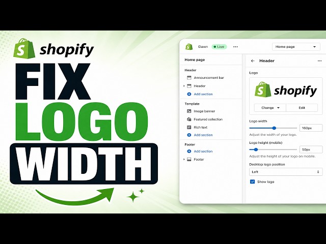 Shopify Website Design — How to Fix Logo Width & Size (Quick & Easy)