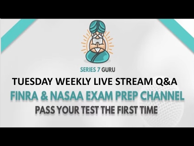Ask the Series 7 Guru about any FINTA or NASAA Series Exam 9/29/26
