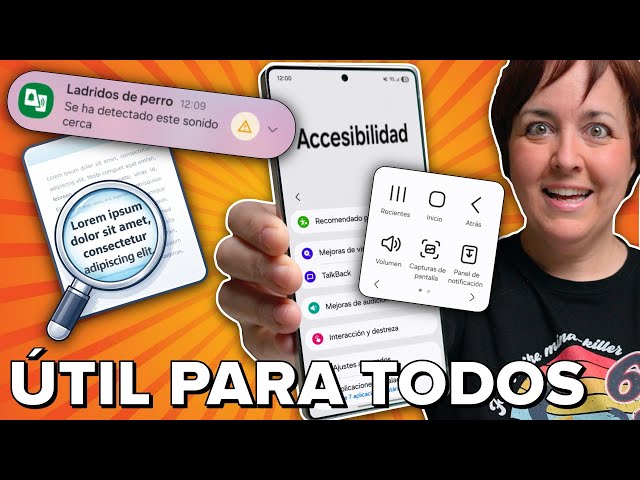 Funciones de accesibilidad ÚTILES para TODO el MUNDO