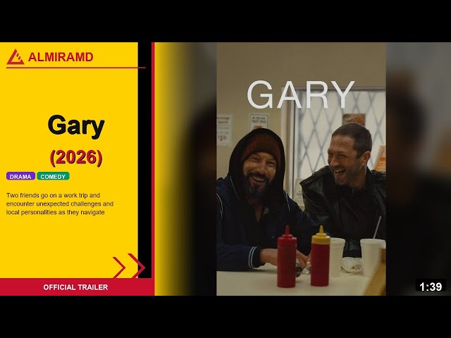 Gary (2026) | Official Trailer | ALMIRAMD