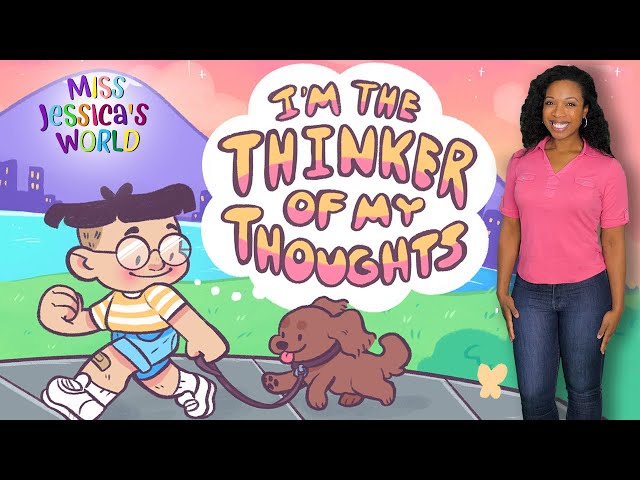 Book Nook | "I'm the Thinker of my Thoughts" by Noella Reader | Self Aware | Miss Jessica's World