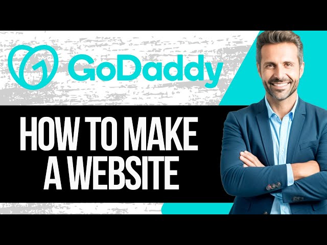 How to Make a Website with Godaddy