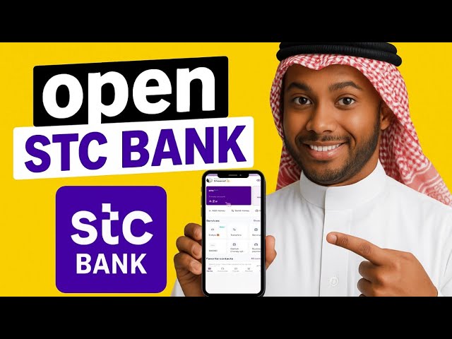 How to Open  STC Bank Account & Verify in Saudi Arabia (2025)