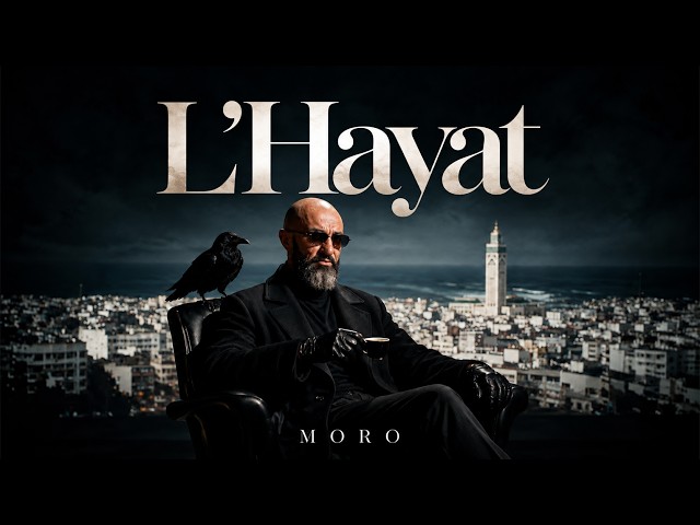 Moro - L’Hayat (Official Audio)