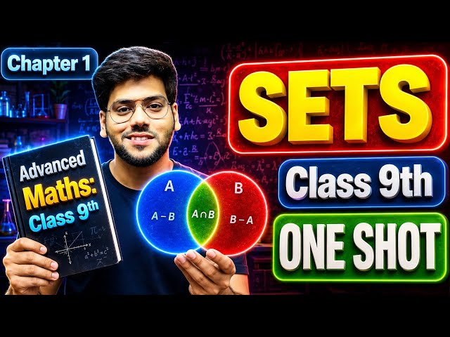 Sets Class 9 | Advanced Maths | Chapter 1 | One Shot | @MathsFuture 