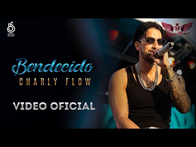 Blessed | Charly Flow - Official Video