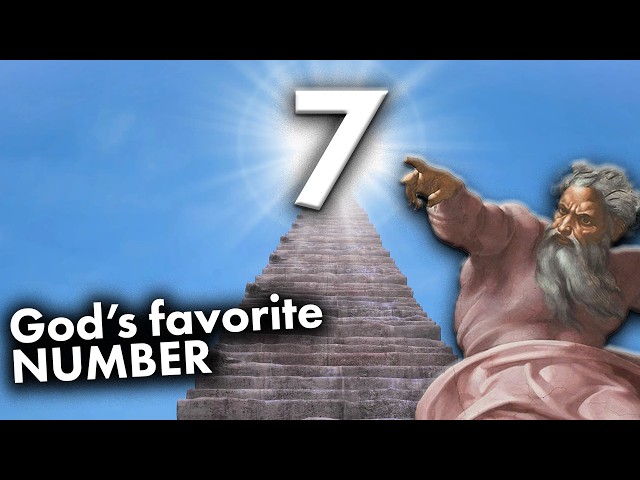 Why Does the Number 7 Appear Everywhere in Religion?"