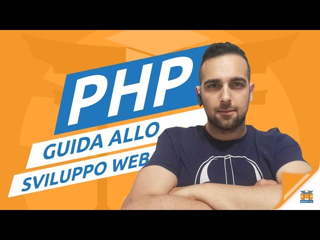 PHP: guida allo sviluppo web da zero - struttura del corso