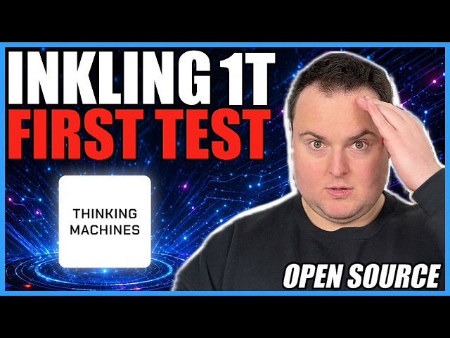 Inkling First Look & Test – Thinking Machines 1T Parameter Open Model!