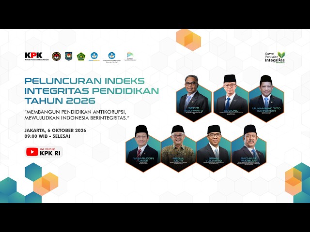 PELUNCURAN INDEKS INTEGRITAS PENDIDIKAN TAHUN 2026