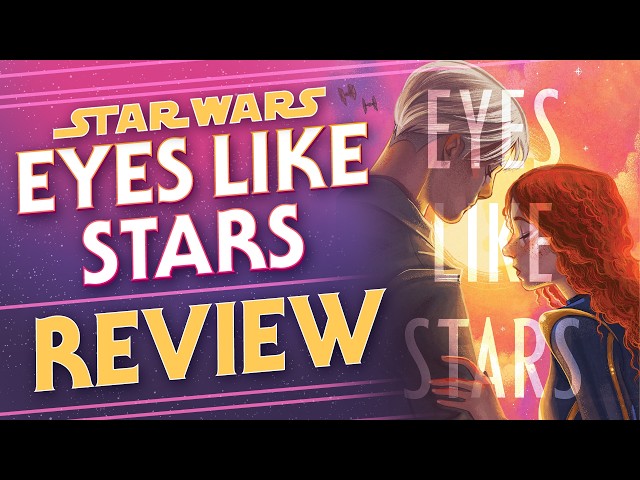 Eyes Like Stars - Star Wars Book Review