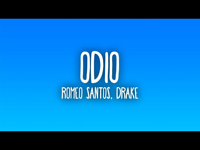 Romeo Santos - Odio ft. Drake (Sub. Español + Lyrics)