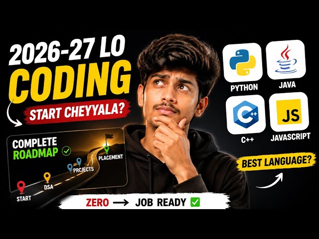 2026–27 Lo Coding Start Cheyyala? 🤯 Complete Roadmap | Python vs Java vs C++ | Telugu