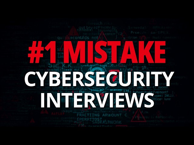 The #1 Mistake That Fails Cybersecurity Interviews ❌