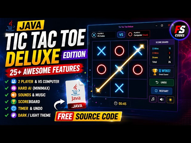 Java Tic Tac Toe Deluxe Edition | 25+ Advanced Features | Minimax AI | Free Source Code