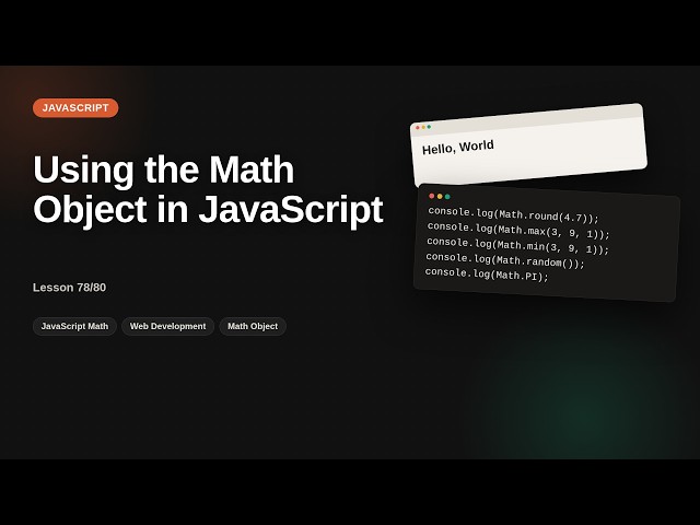 Javascript - Web development basic Series: Using the Math Object in JavaScript