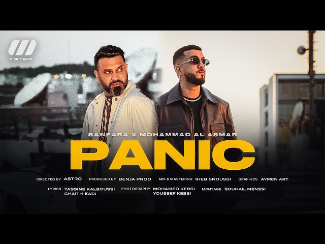 Sanfara - Panic Ft.  Mohamed Al Asmar  (Official Music Video)