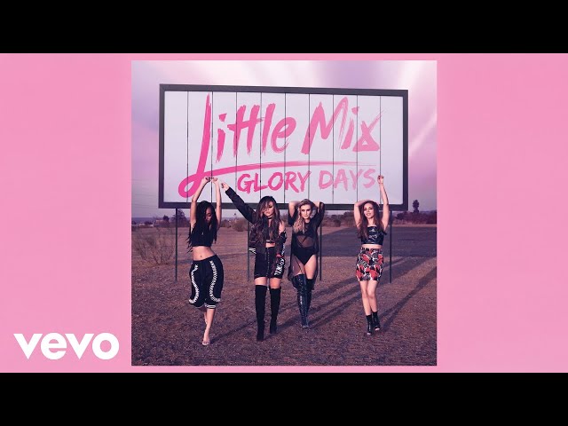 Little Mix - Is Your Love Enough? (Official Audio)