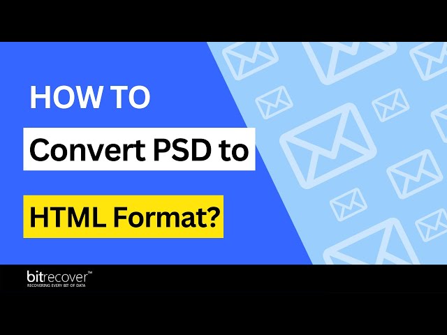 How to Convert PSD to HTML Format | Photoshop File to HTML