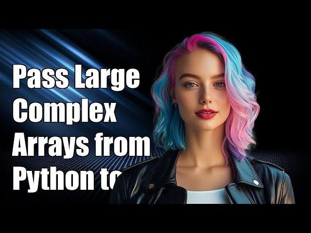 Best Methods to Pass Large Complex Arrays from Python to C++ Efficiently
