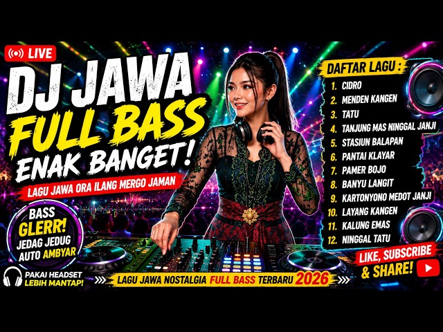 DJ JAWA FULL BASS ENAK BANGET | CIDRO, MENDEN KANGEN, TATU | Lagu Jawa Ora Ilang Mergo Jaman