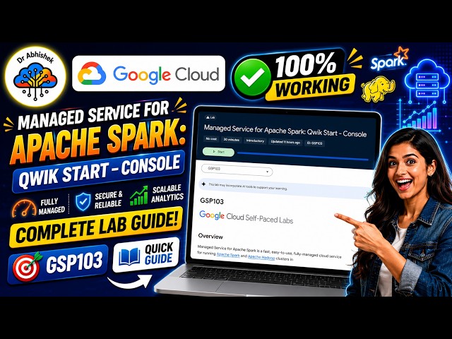 Managed Service for Apache Spark: Qwik Start - Console | JUNE 2026 #GSP103 #qwiklabsarcade2026