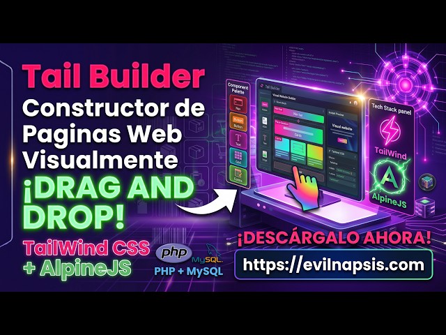 Tail Builder: Constructor de Paginas Web Visualmente con Drag and Drop TailWind CSS