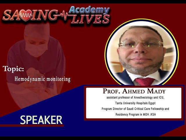 Hemodynamic monitoring By Dr Ahmed Mady