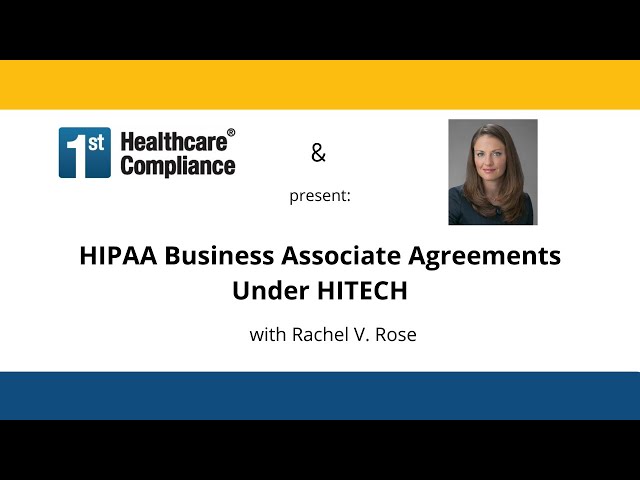 HIPAA Business Associate Agreements Under HITECH