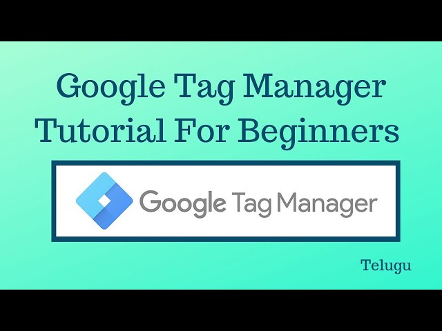 Google Tag Manager Tutorial 2021 || Telugu
